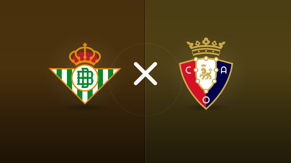 Real Betis x Osasuna jogam hoje às 13h30 pela La Liga. Foto: Diário 24 Horas / Montagem