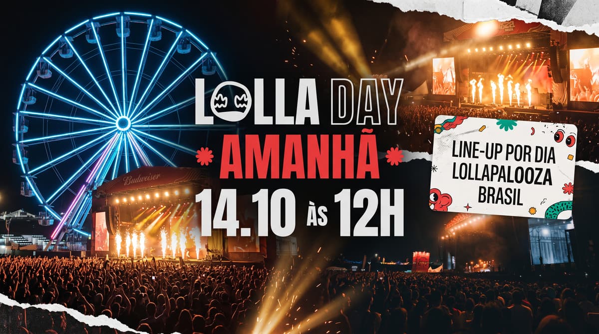 Lollapalooza 2027: line-up por dia e Lolla Day saem às 12h; veja como comprar